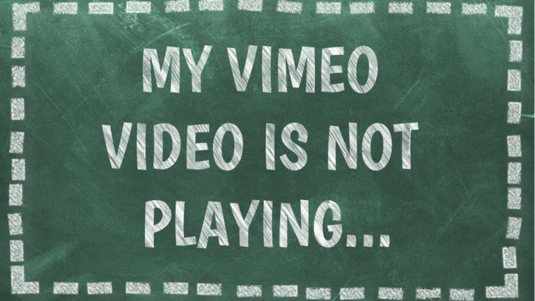 My Vimeo video is not playing. What should I do?