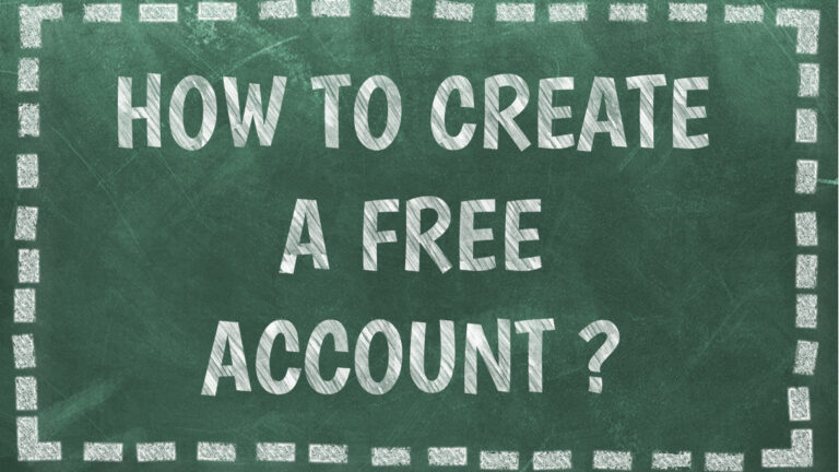 How to Create a Free Account?