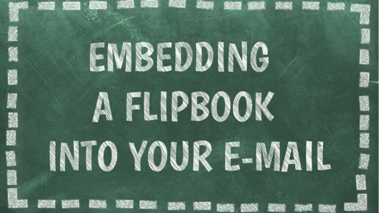 Embedding a Flipbook Into Your Email