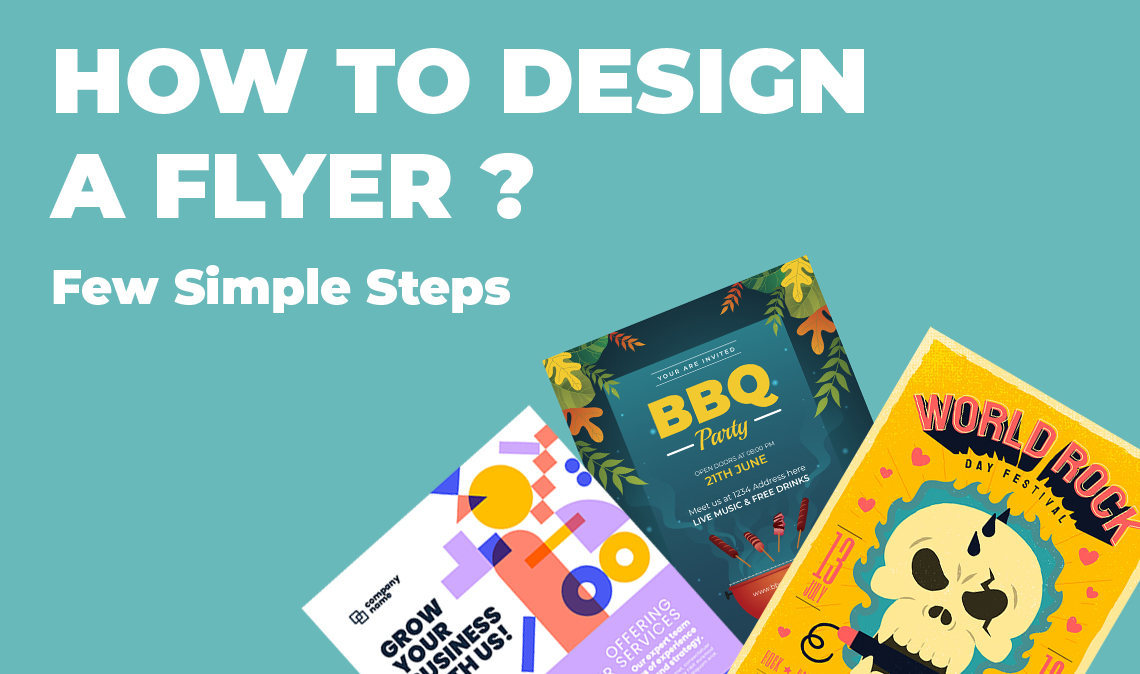 How to Design a Flyer in a Few Simple Steps