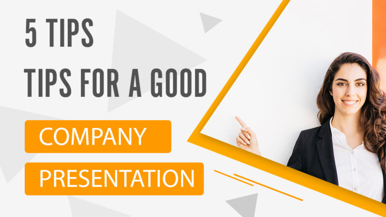 Tips For a Good Company Presentation