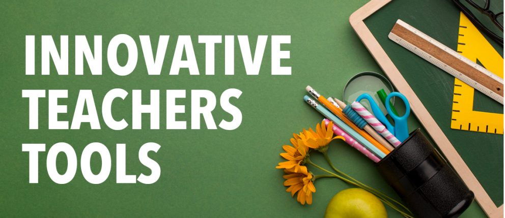 Innovative Teachers tools