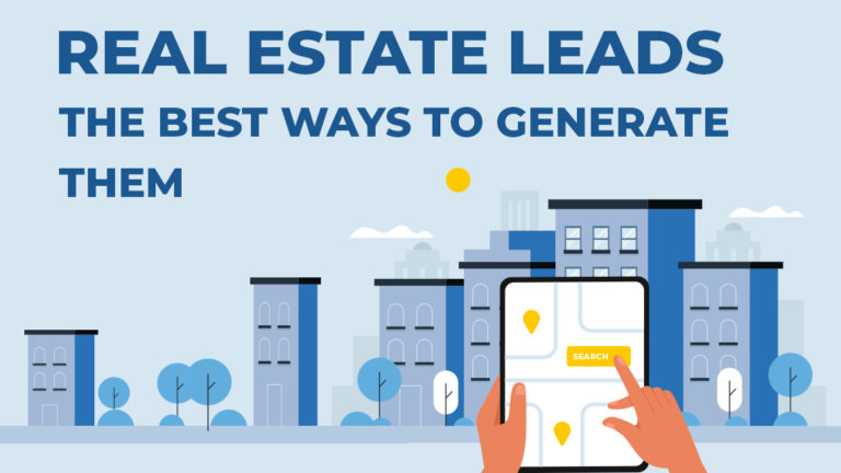 Real Estate Leads – How to generate them?