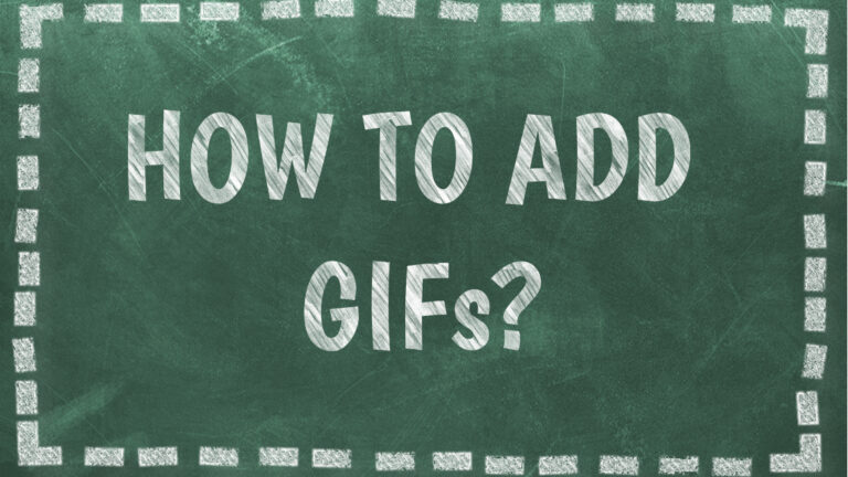 How to Add GIFs to Your Online Publication?