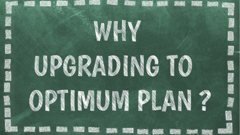 Why upgrading to the Optimum Plan?